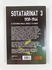 Sotatarinat 3 1939-1944 : 22 uskomatonta tarinaa maalta, mereltä ja ilmasta