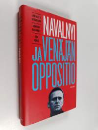 Navalnyi ja Venäjän oppositio