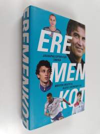 Eremenkot : jalkapalloperheen tarina