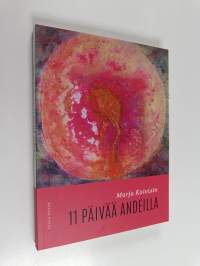11 päivää Andeilla (signeerattu, tekijän omiste)