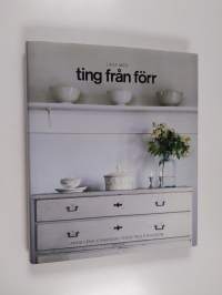 Leva med ting från förr