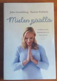 Mielen päällä - työkaluja henkiselle polulle