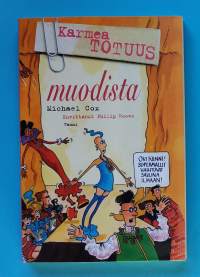 Karmea totuus muodista.  (Nuortenkirja, muoti, pukeutuminen)