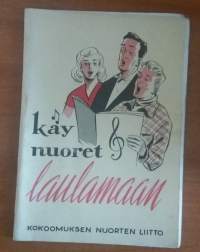 Käy nuoret laulamaan - Kokoomuksen Nuorten Liitto