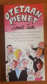 Otetaan pienet - Small talk