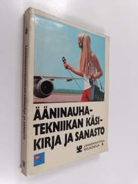 Ääninauhatekniikan käsikirja ja sanasto