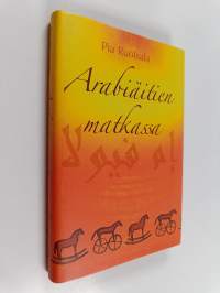 Arabiäitien matkassa