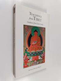 Teachings from Tibet - Guidance from Great Lamas