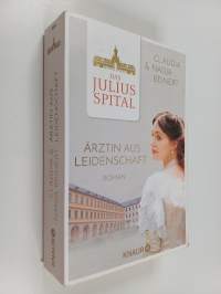 Das Juliusspital : Ärztin aus Leidenschaft