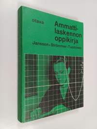 Ammattilaskennon oppikirja poikain ammattioppilaitoksia varten