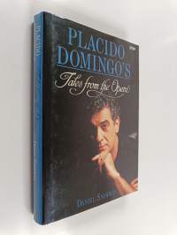 Plácido Domingo&#039;s tales from the opera