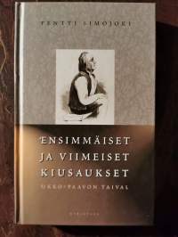 Ensimmäiset ja viimeiset kiusaukset - Ukko-Paavon taival