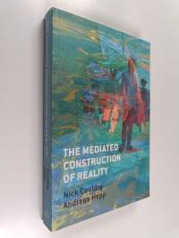 The mediated construction of reality