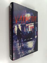 Vainotut : jännitysromaani