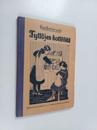 Tyttöjen kotitöitä  1 : kotiaskareet