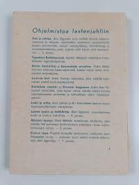 Iloa ja juhlaa 2, Pienoisnäytelmiä ja muita esitystehtäviä kouluille ja kerhoille