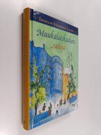 Muukalaiskadun satuja