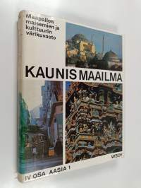 Kaunis maailma  4: Aasia
