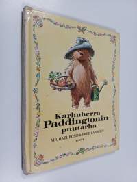 Karhuherra Paddingtonin puutarha