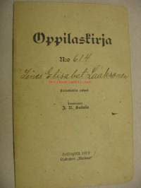 Oppilaskirja Karinaisten Kyrön ylemmän kansakoulun oppilaalle Ines Elisabet Laaksonen 1922