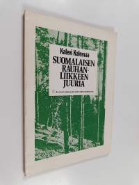 Suomalaisen rauhanliikkeen juuria