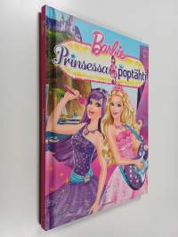 Barbie : Prinsessa ja poptähti