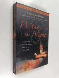 Witness the night
