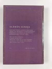 Elämän sanoja : 101 sanaa Raamatusta