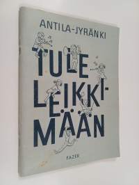 Tule leikkimään