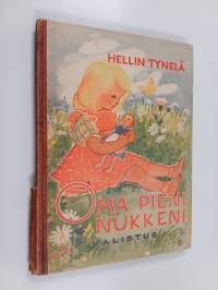 Oma pieni nukkeni : kertoelmia tyttösille
