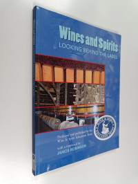 Wines and Spirits : Looking Behind the Label