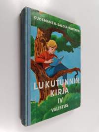 Lukutunnin kirja IV : Lukemisen oppikirja kansakoulun IV ja III luokalle