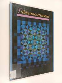 Tilkkumosaiikkia