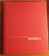 Koru 2 - Etelä-Karjalan taidemuseo 18.6. - 20.8.2006 näyttelyjulkaisu