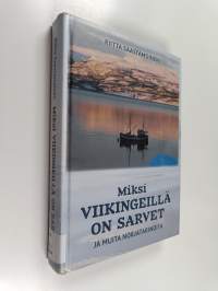Miksi viikingeillä on sarvet : ja muita norjatarinoita