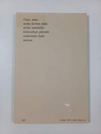 Oudommin kuin unessa : runoja