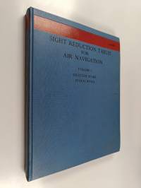Sight reduction tables for air navigation Vol. 1 : Selected stars epoch 1975.0