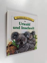 Gefährdete Tiere : Urwald und Inselwelt