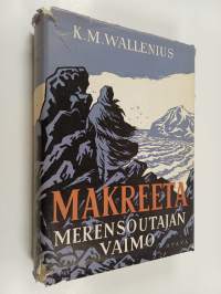 Makreeta : merensoutajan vaimo