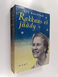 Rakkaus ei jäädy : aviovaimona huippuvuorilla