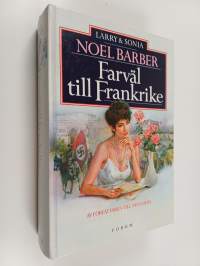 Farväl till Frankrike : Larry &amp; Sonia
