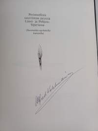 Perinteellistä suurriistan pyyntiä Länsi- ja Pohjois-Siperiassa : (suomalais-ugrilaisilla kansoilla) (signeerattu)