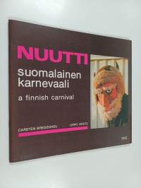 Nuutti - suomalainen karnevaali = Nuutti - a Finnish carnival