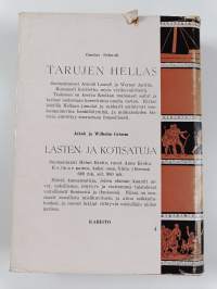Tarujen Hellas : vanhoja klassillisia satuja