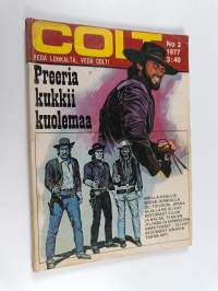 Colt n:o 2/1977 : Preeria kukkii kuolemaa