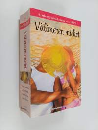 Välimeren miehet : Jälleen yhdessä ; Täydellistä flirttiä ; Italiaa vasta-alkajille ; Hurmausleikki