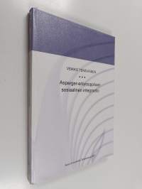 Asperger-erityisoppilaan sosiaalinen integraatio