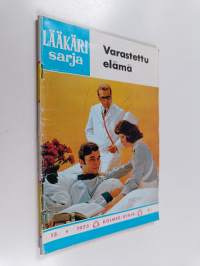 Lääkärisarja 13/1973 : varastettu elämä