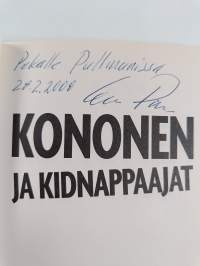 Kononen ja kidnappaajat (signeerattu, tekijän omiste)