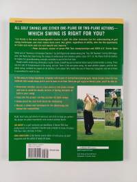 The Plane Truth for Golfers : Breaking Down the One-plane Swing and the Two-Plane Swing and Finding the One That&#039;s Right for You